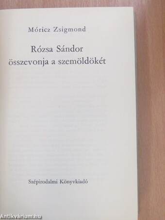 Rózsa Sándor összevonja a szemöldökét