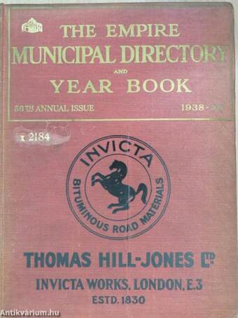 The Empire Municipal Directory and Year Book 1938-39