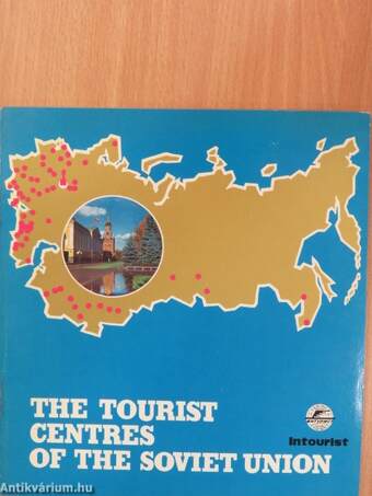 The Tourist Centres of the Soviet Union