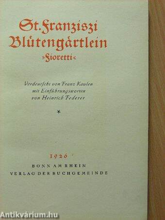 St. Franziszi Blutengartlein »fioretti«