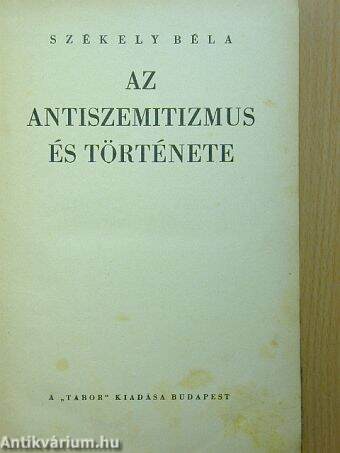 Az antiszemitizmus és története