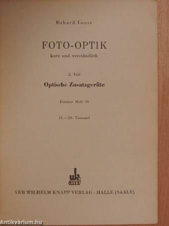 Foto-Optik kurz und verständlich II.