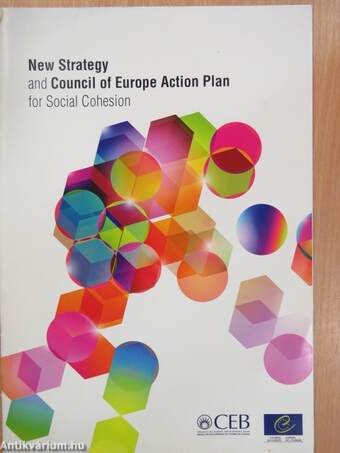 New Strategy and Council of Europe Action Plan for Social Cohesion/Nouvelle stratégie et Plan d'action du Conseil de l'Europe pour la cohésion sociale