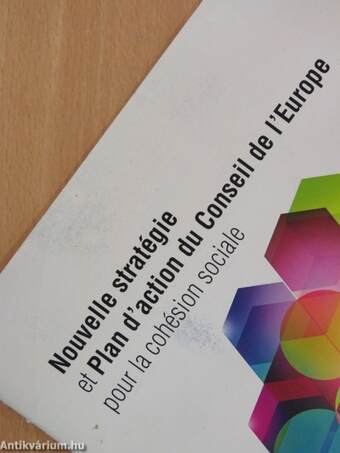 New Strategy and Council of Europe Action Plan for Social Cohesion/Nouvelle stratégie et Plan d'action du Conseil de l'Europe pour la cohésion sociale