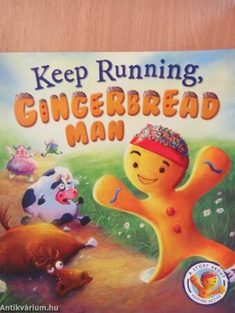 Keep Running, Gingerbread Man