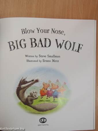 Blow Your Nose, Big Bad Wolf