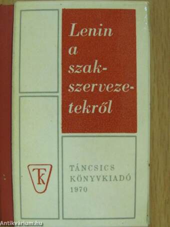 Lenin a szakszervezetekről (minikönyv)