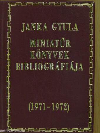 Miniatűr könyvek bibliográfiája 1971-1972 (minikönyv)