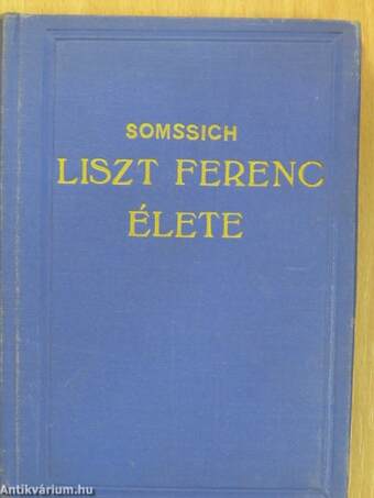 Liszt Ferenc élete