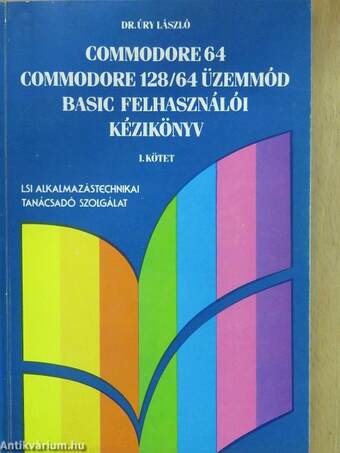 Commodore 64, Commodore 128/64 üzemmód BASIC felhasználói kézikönyv I-II.