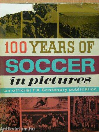 100 years of soccer in pictures