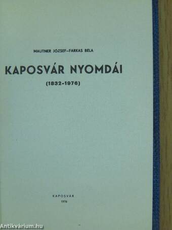 Kaposvár nyomdái (minikönyv)