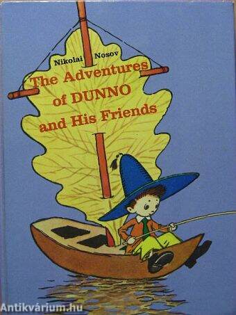 The adventures of Dunno and His Friends