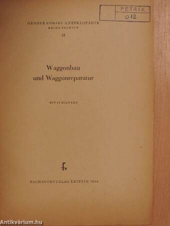 Waggonbau und Waggonreparatur