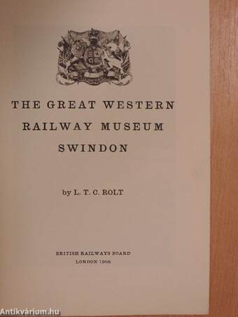 The Great Western Railway Museum - Swindon