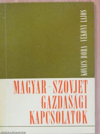 Magyar-szovjet gazdasági kapcsolatok