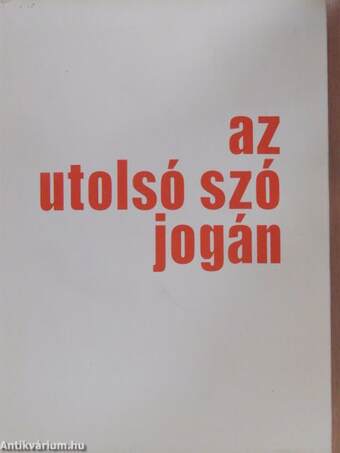 Az utolsó szó jogán