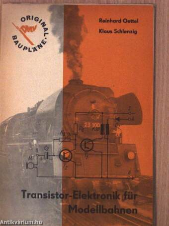 Transistor-Elektronik für Modellbahnen