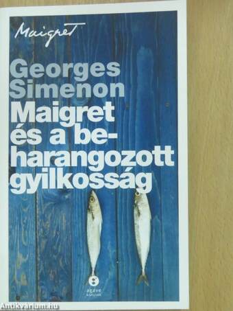 Maigret és a beharangozott gyilkosság