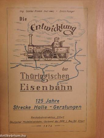 Die Entwicklung der Thüringischen Eisenbahn 125 Jahre, Strecke Halle - Gerstungen