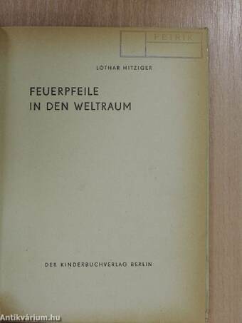 Feuerpfeile in den Weltraum