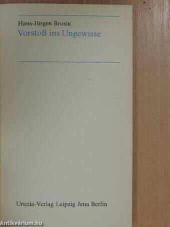 Vorstoß ins Ungewisse