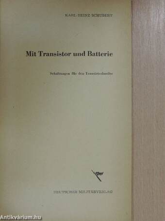 Mit Transistor und Batterie