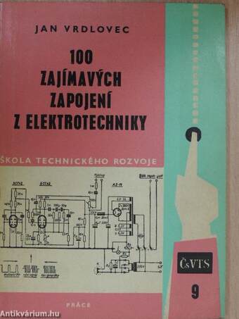 100 Zajímavych Zapojení z Elektrotechniky