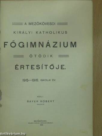 A Mezőkövesdi Királyi Katholikus Főgimnázium ötödik értesítője