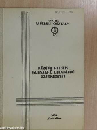 Közúti hidak korszerű dilatáció szerkezetei