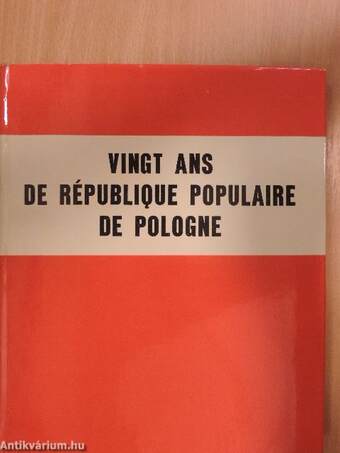 Vingt ans de République Populaire de Pologne