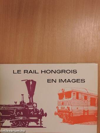 Le Rail Hongrois en Images
