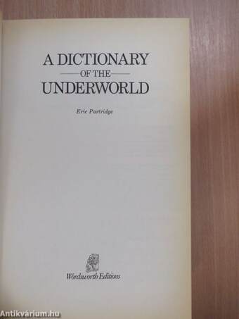 A Dictionary of the Underworld