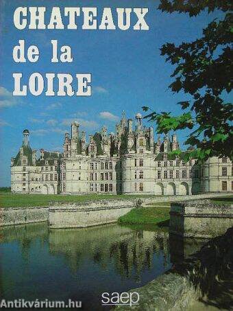 Chateaux de la Loire