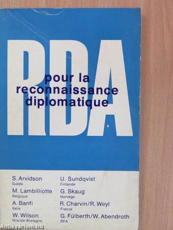 Pour la reconnaissance diplomatique de la R.D.A.