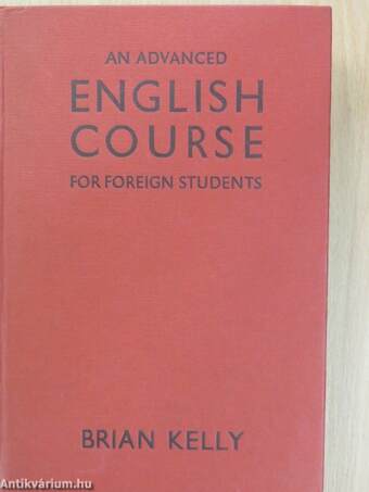 An Advanced English Course for Foreign Students