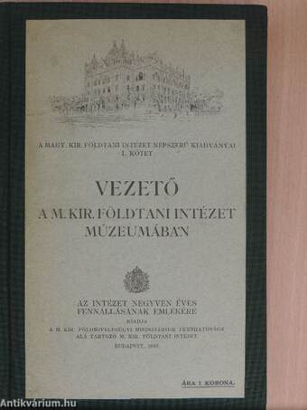 Vezető a M. Kir. Földtani Intézet Múzeumában