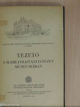 Vezető a M. Kir. Földtani Intézet Múzeumában