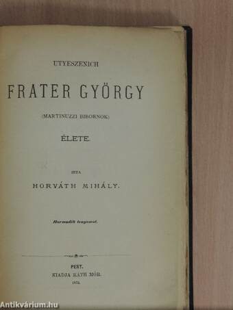 Utyeszenich Frater György élete