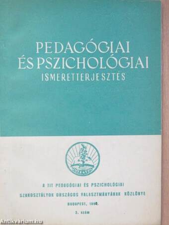 Pedagógiai és pszichológiai ismeretterjesztés 1966/3.
