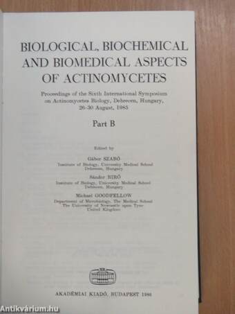 Biological, Biochemical and Biomedical Aspects of Actinomycetes - Part B