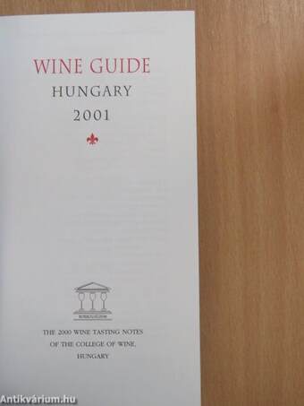 Wine Guide Hungary 2001