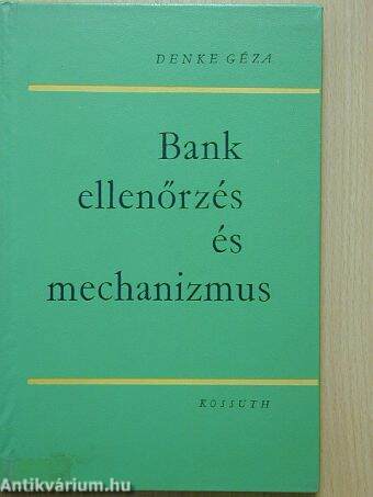 Bankellenőrzés és mechanizmus
