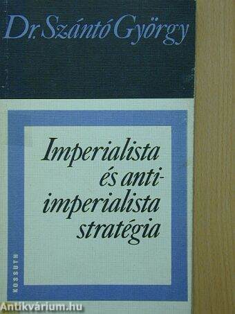 Imperialista és antiimperialista stratégia