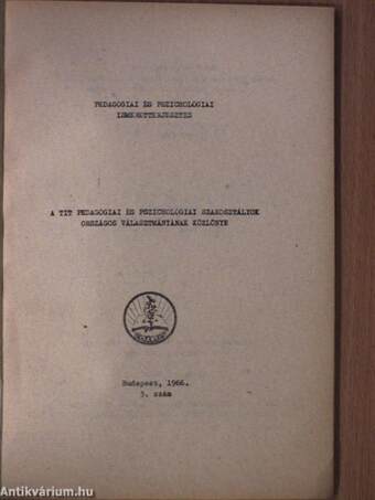 Pedagógiai és pszichológiai ismeretterjesztés 1966/3.