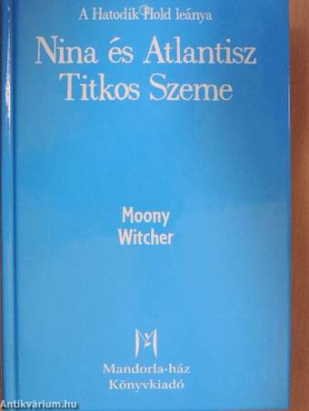 Nina és Atlantisz Titkos Szeme