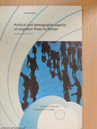 Political and Demographic Aspects of Migration Flows to Europe