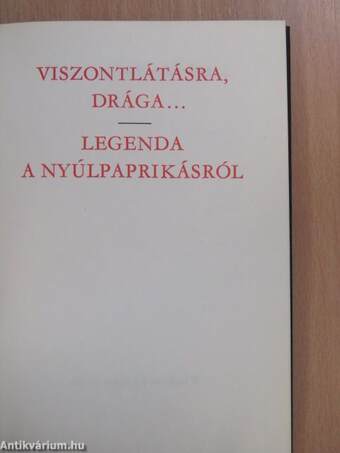 Viszontlátásra, drága.../Legenda a nyúlpaprikásról