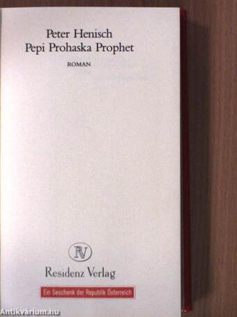 Pepi Prohaska Prophet