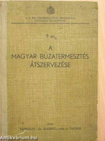 A magyar búzatermesztés átszervezése 1931-1937